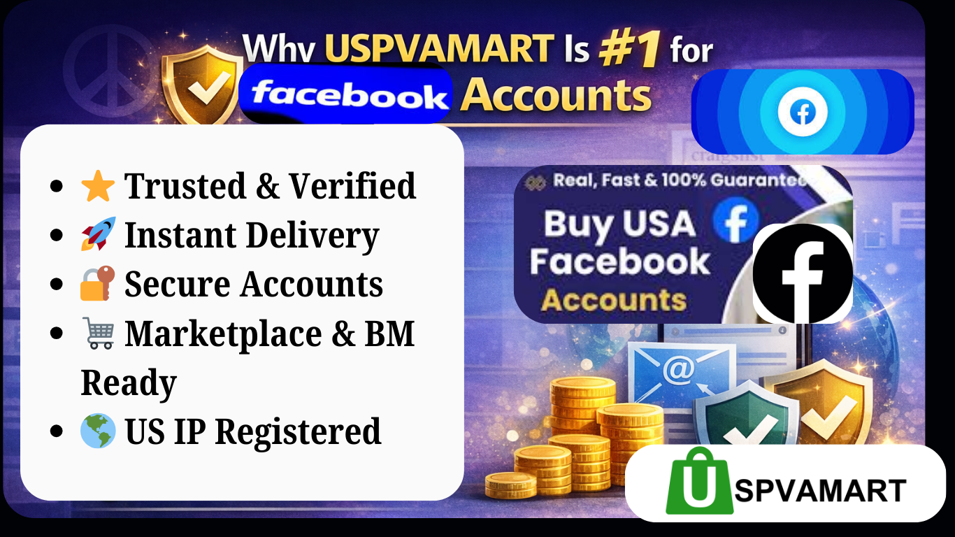 Why USPVAMART Is #1 to buy USA Facebook Accounts